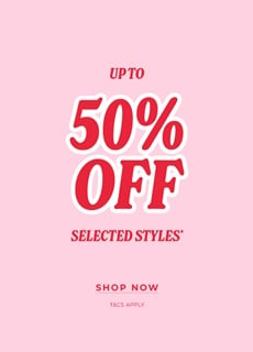 Summer Sale: Shop up to 50% off Selected Styles!*