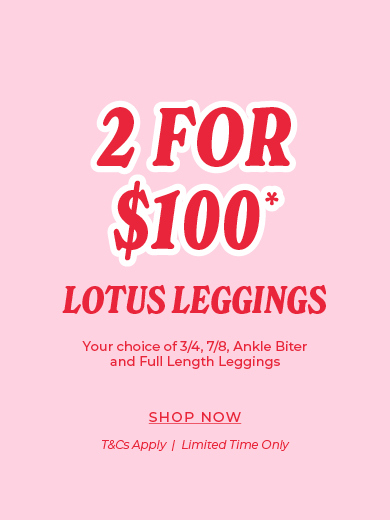 2 for $100 Lotus Leggings*