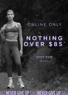 Nothing Over $85*