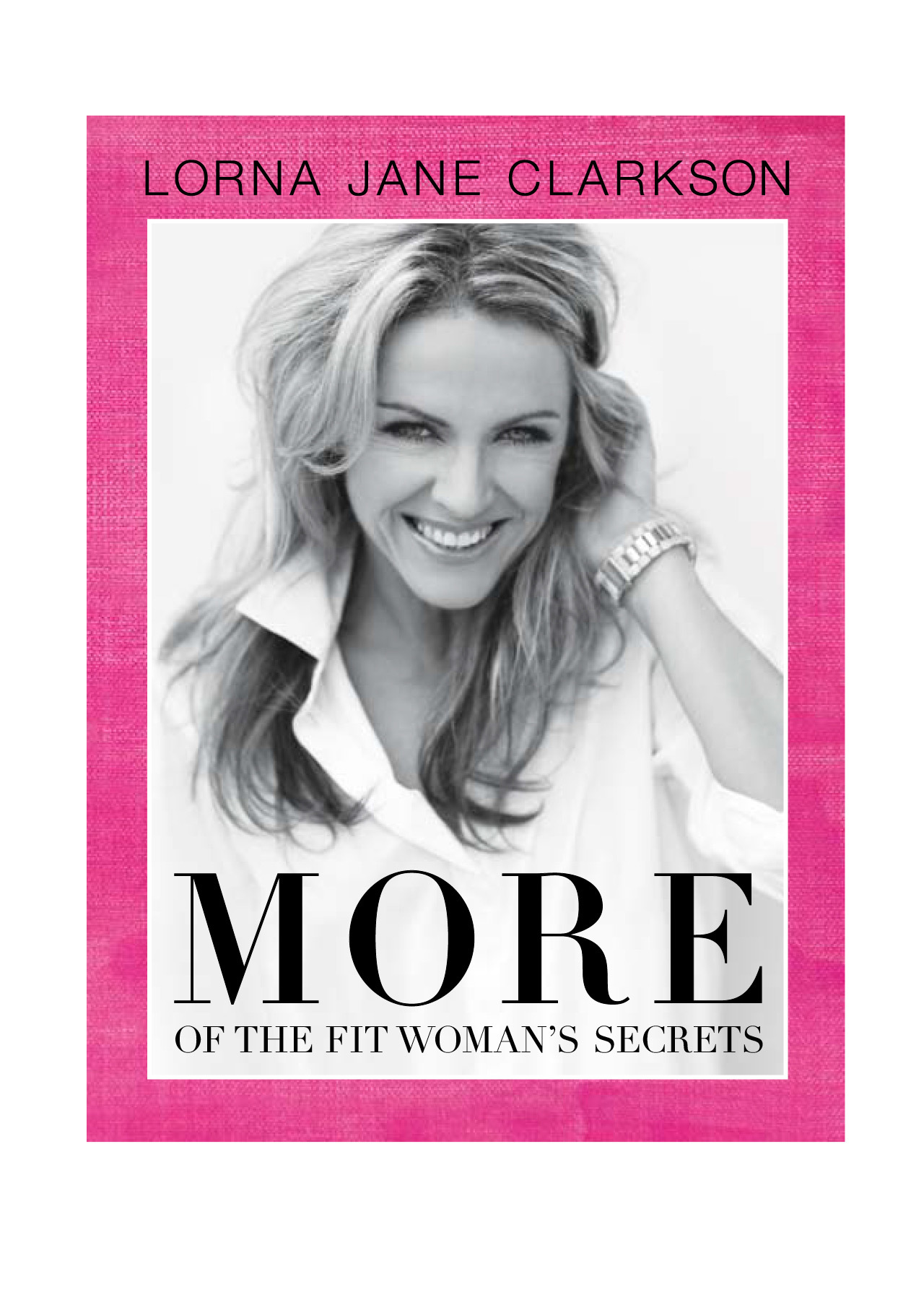 More Of The Fit Womans Secrets Lorna Jane Au